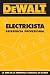 DEWALT Electricista Referencia Profesional: DEWALT® Spanish Electrical Professional Reference (Dewalt Trade Reference Series)