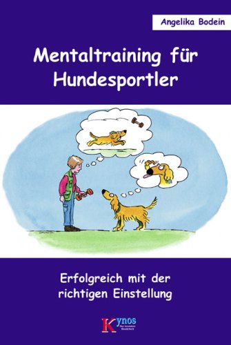 Mentaltraining f�r Hundesportler