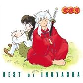 BEST OF INUYASHA 百花繚乱 -犬夜叉 テーマ全集- (CCCD)