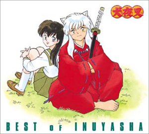 BEST OF INUYASHA 百花繚乱 -犬夜叉 テーマ全集- (CCCD)