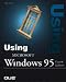 Book Using Windows 95 (Using)