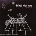 In Bed with Nova: Deuxieme Nuit