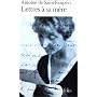 Lettres � sa m�re