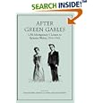 After Green Gables: L.M. Montgomerys Letters to Ephraim Weber, 1916-1941