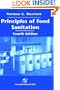 Principles of Food Sanitation (Food Science Texts Series)