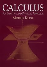 Calculus: An Intuitive and Physical Approach (Second Edition)