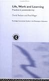 Review RoutledgeFalmer  / Life, Work and Learning: Practice and Postmodernity (Routledge International Studies in the Philosophy of Education)