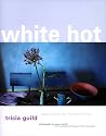 White Hot: Cool Colors for Modern Living