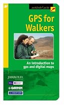 GPS for Walkers: An Introduction to GPS and Digital Maps (Pathfinder): An Introduction to GPS and Digital Maps (Pathfinder)