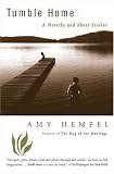 Tumble Home: A Novella and Short Stories