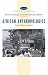 Books : African Anthropologies: History, Critique and Practice (Africa in the New Millennium)