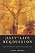 Past-Life Regression: How to Learn From the Lives You Have Lived