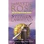 The Mystic Rose: Bk. 3 (Celtic Crusades S)