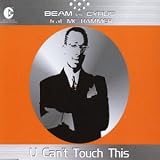 U Can`t Touch This