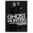 Ghost Hunters: A Guide to Investigating the Paranormal