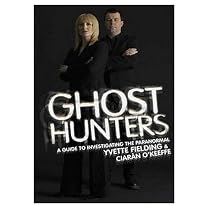 Ghost Hunters: A Guide to Investigating the Paranormal