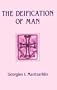 The Deification of Man: St. Gregory Palamas and the Orthodox Tradition (Contemporary Greek Theologians Series , No 2)