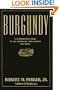 Burgundy: A Comprehensive Guide to the Producers, Appellations, and Wines