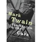 Click here to buy Cannibalism in the Cars: And Other Humorous Sketches (Prion Humour Classics) by  Mark Twain.