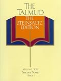 The Talmud vol. 13: The Steinsaltz Edition: Tractate Ta Anit, Part I