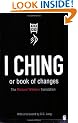 I Ching or Book of Changes (Arkana)