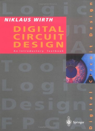 Digital Circuit Design for Computer Science Students: An Introductory Textbook