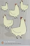 Love Among the Chickens (Penguin Modern Classics)