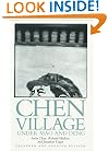 Chen Village under Mao and Deng, Expanded and Updated edition