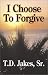 Book I Choose to Forgive!