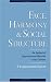 Face, Harmony, and Social Structure: An Analysis of Organizational Behavior Across Cultures