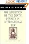 The Abolition of the Death Penalty in International Law