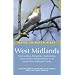 Where to Watch Birds in the West Midlands: Herefordshire, Shropshire, Staffordshire, Warwickshire, Worcestershire and the Former West Midlands County: ... Former West Midlands (Where to Watch Birds)