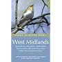 Where to Watch Birds in the West Midlands: Herefordshire, Shropshire, Staffordshire, Warwickshire, Worcestershire and the Former West Midlands County: ... Former West Midlands (Where to Watch Birds)