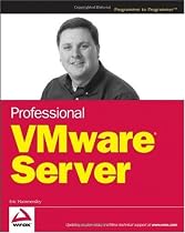 Professional VMware Server (Programmer to Programmer)
