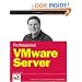 Professional VMware Server (Programmer to Programmer)