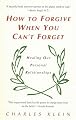 How to Forgive When You Can't Forget