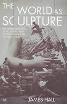 The World As Sculpture