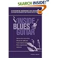 Inside Blues Guitar (Acoustic Guitar Guides) by Steve James