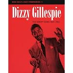Dizzy Gillespie: The Bebop Years 1937-1952 (Ken Vail's Jazz Itineraries 1) book cover