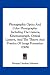 Photographic Optics And Color Photography: Including The Camera, Kinematograph, Optical Lantern, And The Theory And Practice Of Image Formation (1909)