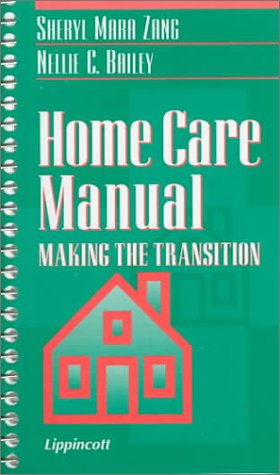 Home Care Manual: Making the Transition