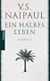Ein halbes Leben.