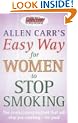 Allen Carr's Easy Way for Women to Stop Smoking