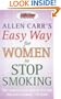 Allen Carr's Easy Way for Women to Stop Smoking