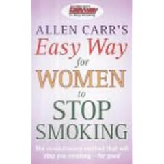Allen Carr's Easy Way for Women to Stop Smoking