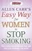 Allen Carr's Easy Way for Women to Stop Smoking