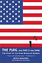 The Flag, the Poet & the Song: The Story of the Star-Spangled Banner