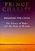 Prince
Charles:
Breaking
the
Cycle