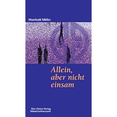 Allein - aber nicht einsam