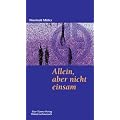 Allein - aber nicht einsam